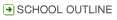 SCHOOL outline